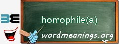 WordMeaning blackboard for homophile(a)